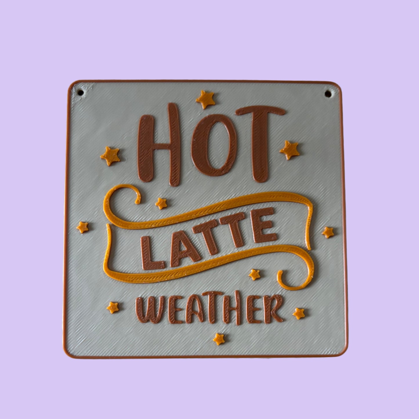 Hot Latte Weather Decorative Wall Hanging Front View