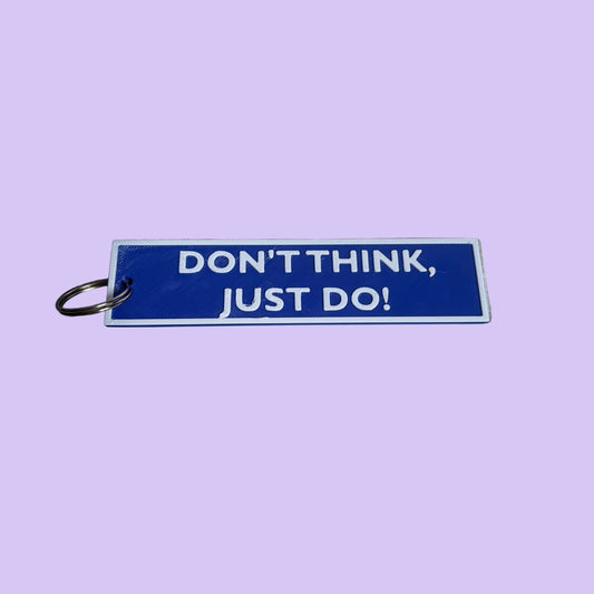Flight Tag - Don't Think, Just Do! - Blue/White - Raised View