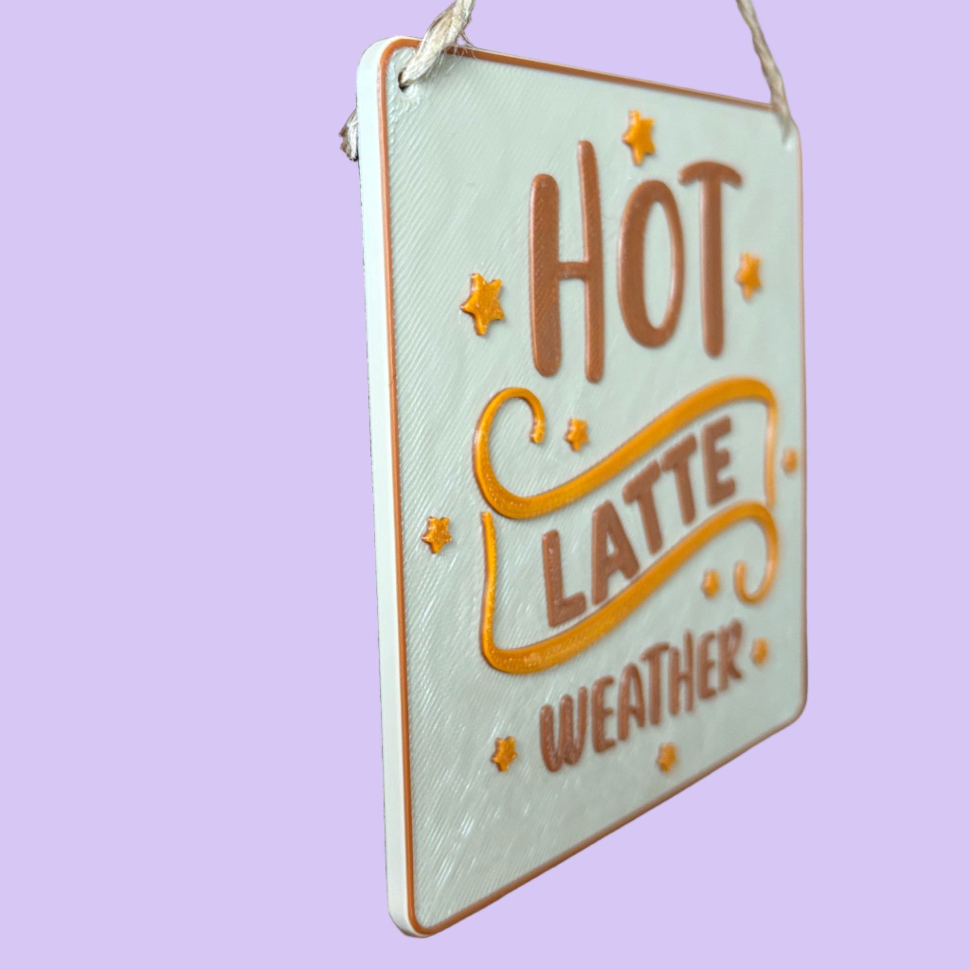 Hot Latte Weather Decorative Wall Hanging Side View Hanging