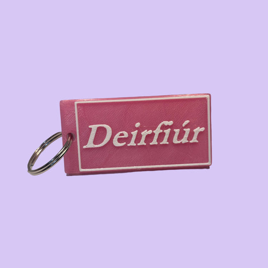 Irish Relatives Keyring - Deirfiúr (Sister) - Front View